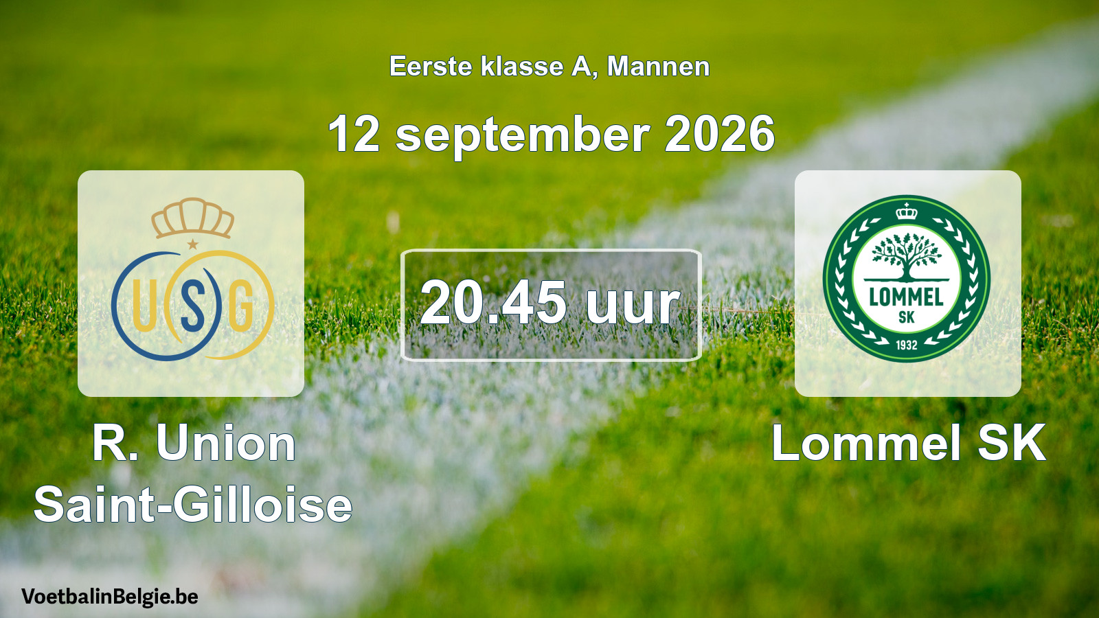 Geplantes Spiel männer-Fußball: R. Union Saint-Gilloise - Lommel SK (12 September 2026)