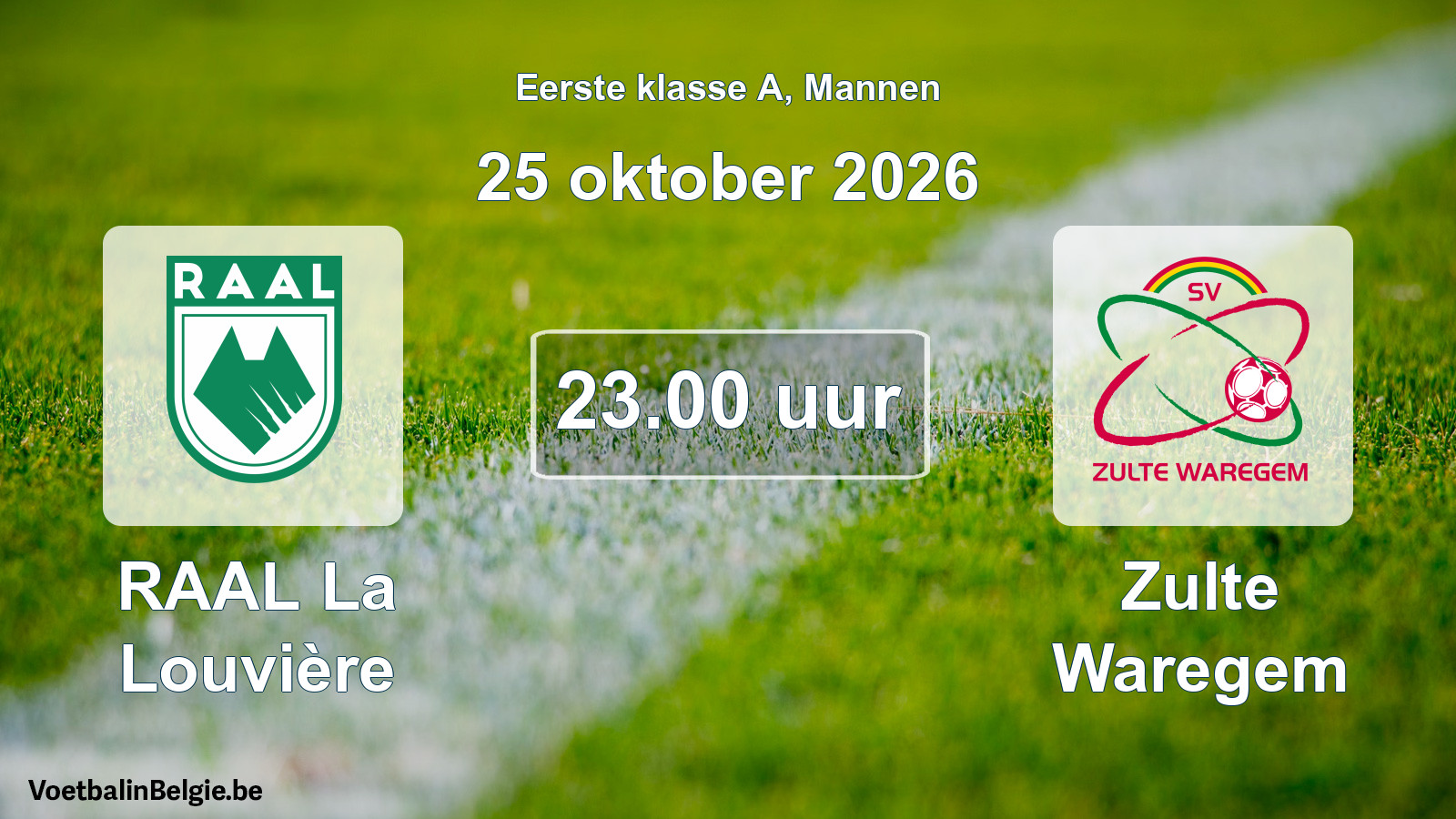 Geplantes Spiel männer-Fußball: RAAL La Louvière - Zulte Waregem (25 Oktober 2026)