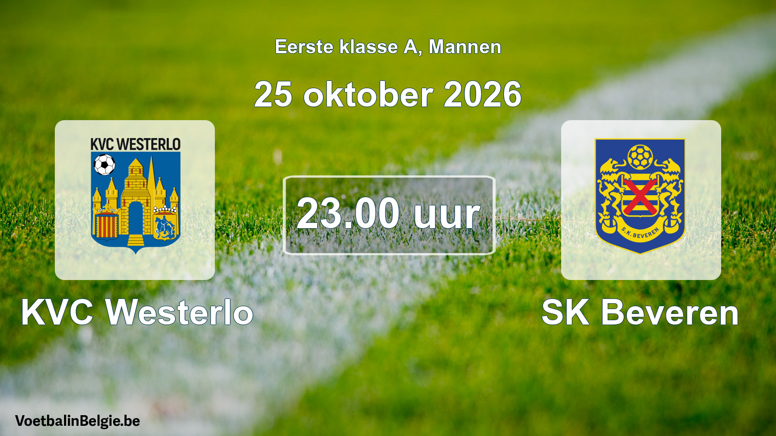 Match prévu football hommes: KVC Westerlo - SK Beveren (25 octobre 2026)