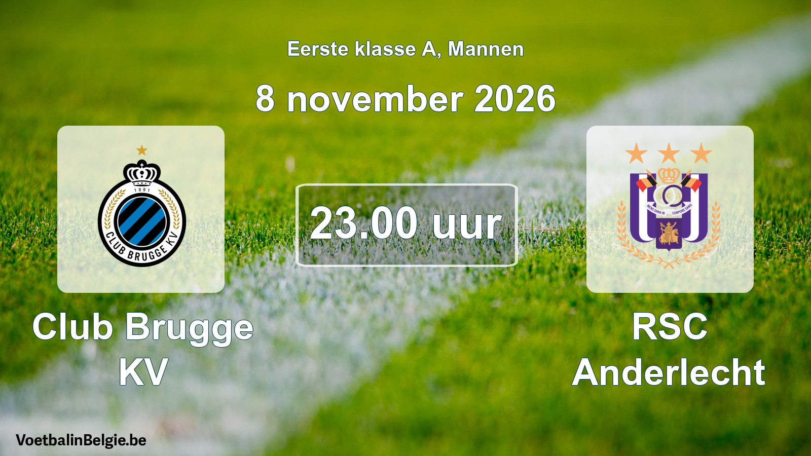 Match prévu football hommes: Club Brugge KV - RSC Anderlecht (8 novembre 2026)
