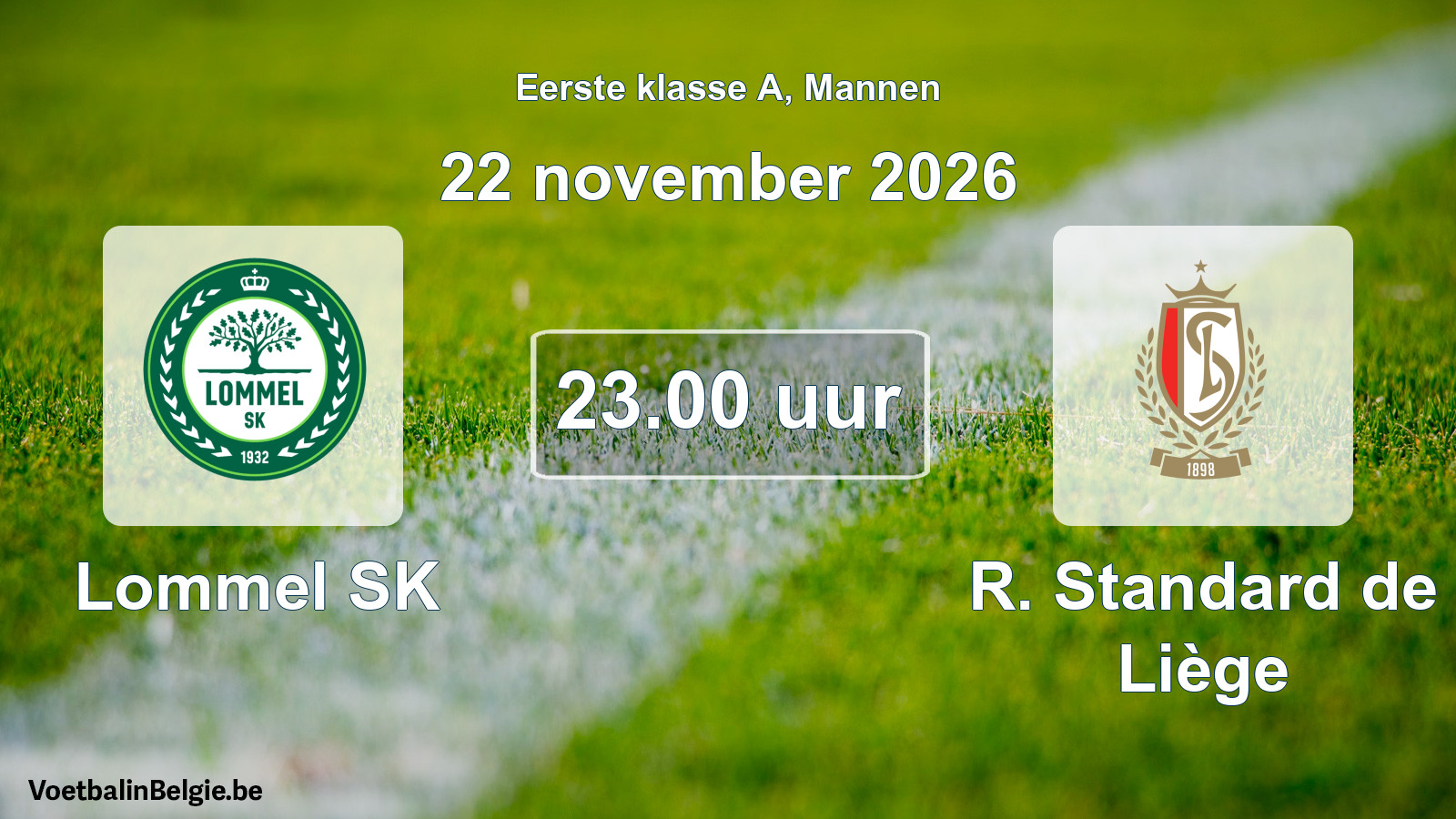 Geplantes Spiel männer-Fußball: Lommel SK - R. Standard de Liège (22 November 2026)