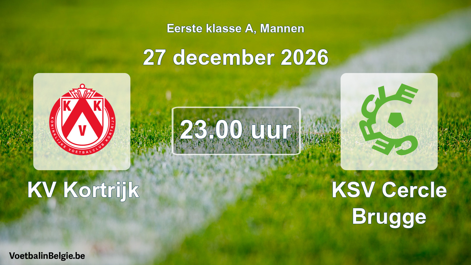 Match prévu football hommes: KV Kortrijk - KSV Cercle Brugge (27 décembre 2026)
