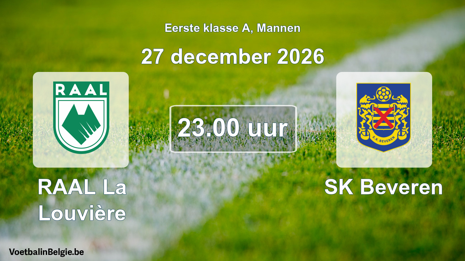 Match prévu football hommes: RAAL La Louvière - SK Beveren (27 décembre 2026)