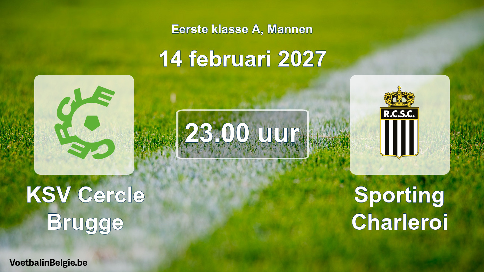Match prévu football hommes: KSV Cercle Brugge - Sporting Charleroi (14 février 2027)