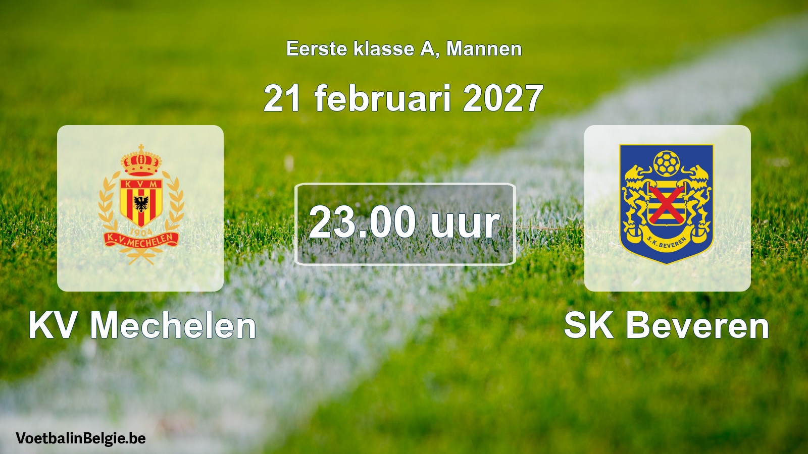 Match prévu football hommes: KV Mechelen - SK Beveren (21 février 2027)