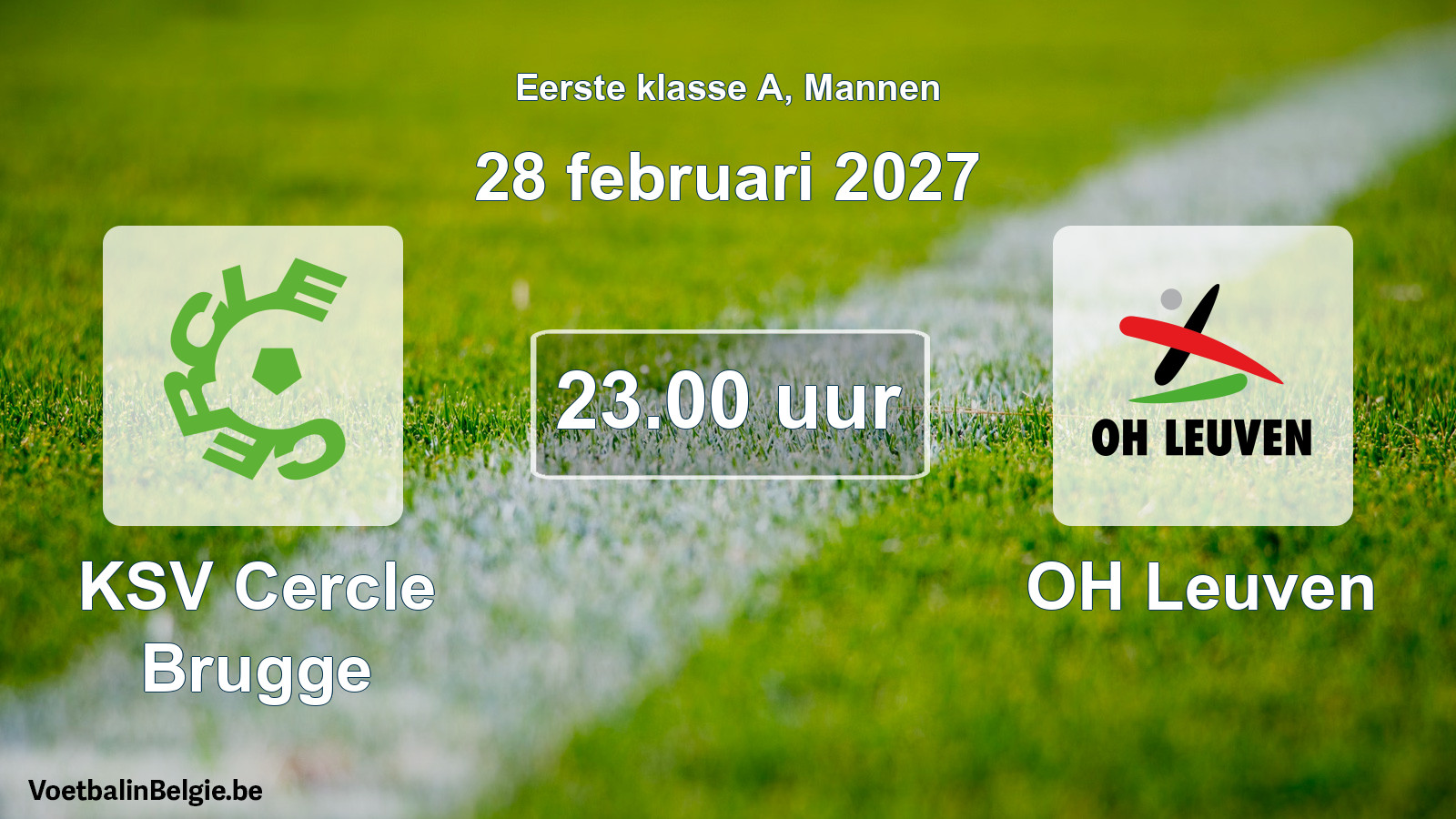 Match prévu football hommes: KSV Cercle Brugge - OH Leuven (28 février 2027)