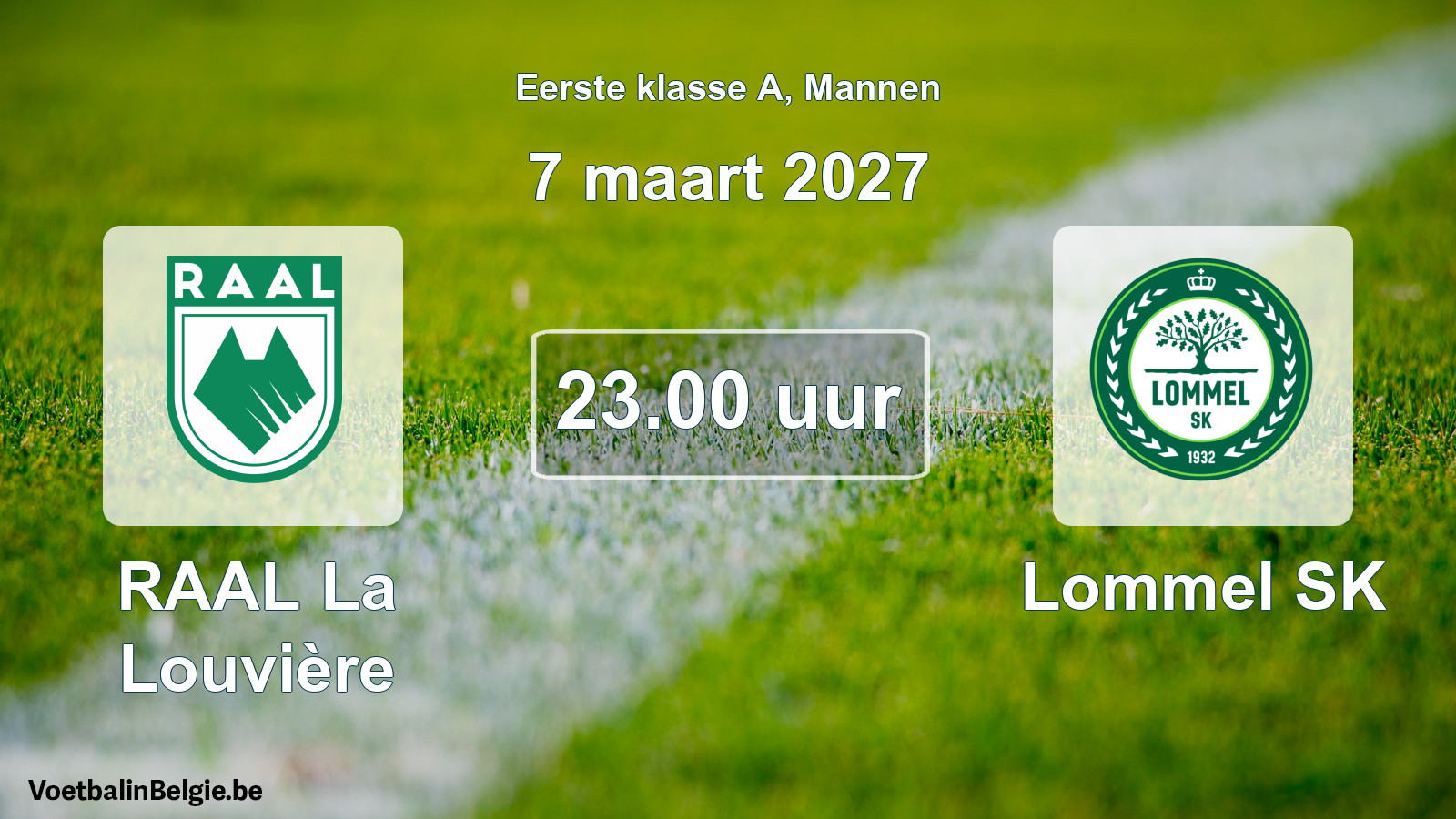Geplantes Spiel männer-Fußball: RAAL La Louvière - Lommel SK (7 März 2027)