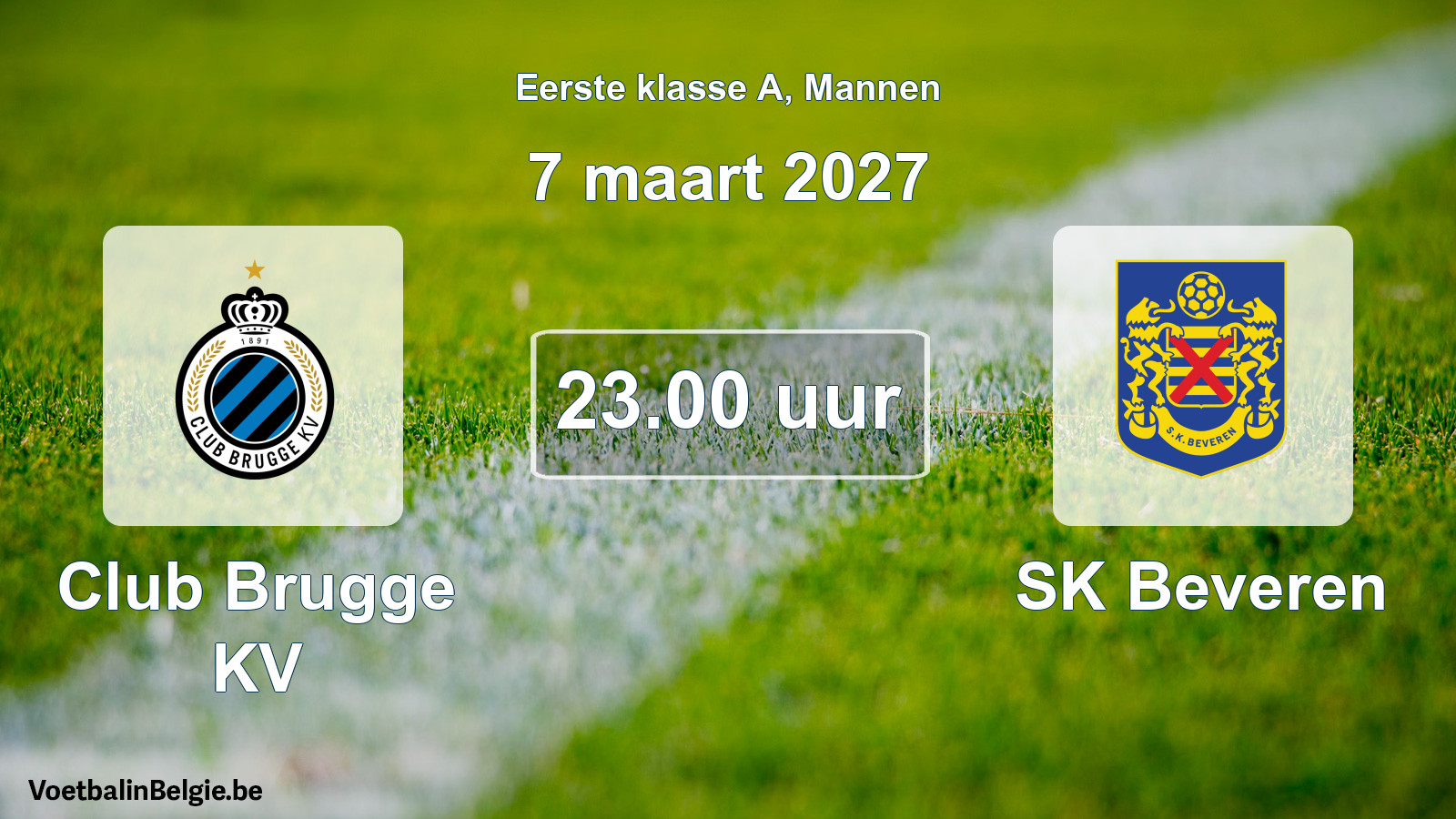 Match prévu football hommes: Club Brugge KV - SK Beveren (7 mars 2027)