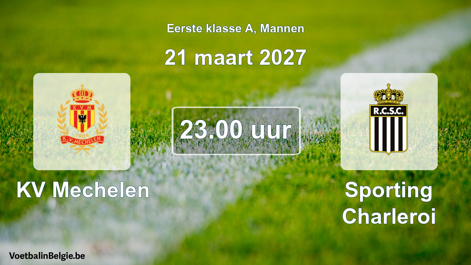 Geplantes Spiel männer-Fußball: KV Mechelen - Sporting Charleroi (21 März 2027)