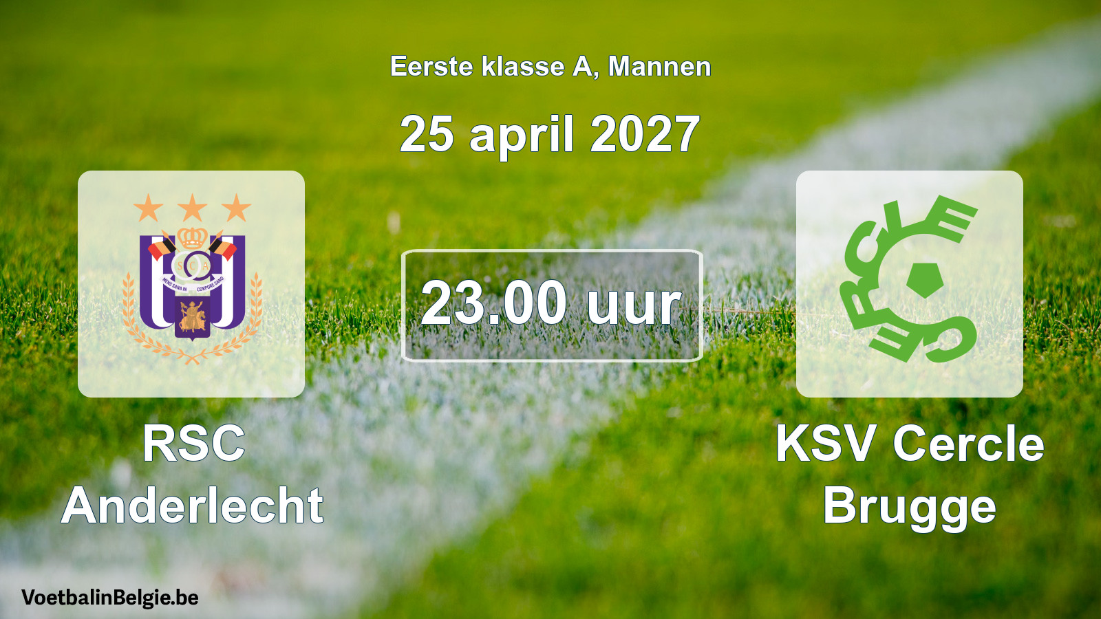 Match prévu football hommes: RSC Anderlecht - KSV Cercle Brugge (25 avril 2027)