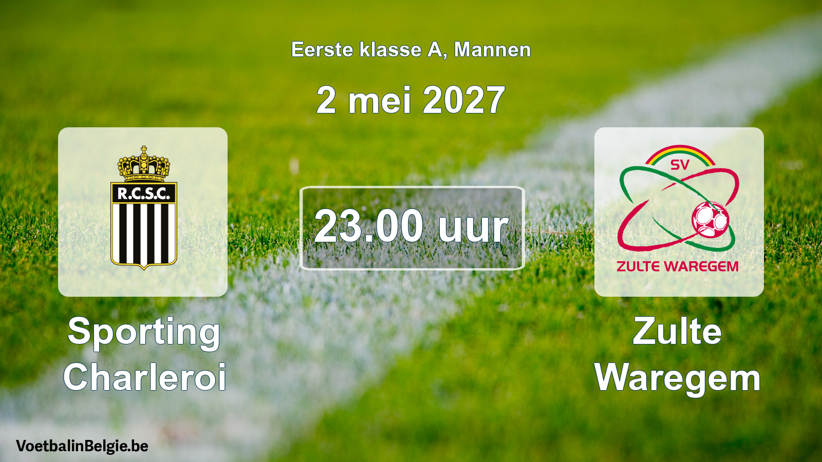 Geplantes Spiel männer-Fußball: Sporting Charleroi - Zulte Waregem (2 Mai 2027)