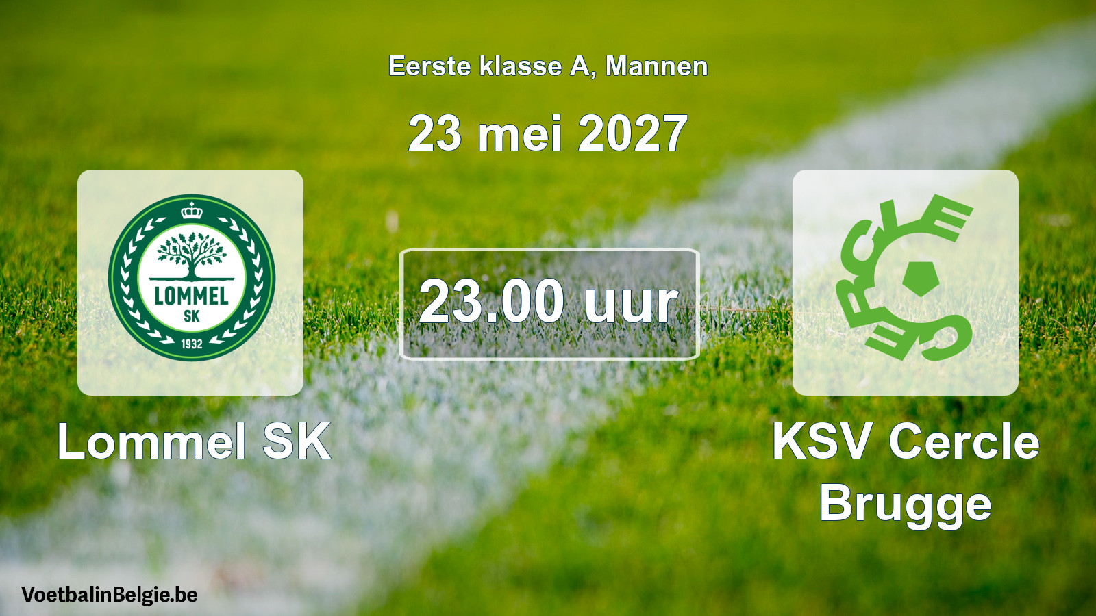 Geplantes Spiel männer-Fußball: Lommel SK - KSV Cercle Brugge (23 Mai 2027)