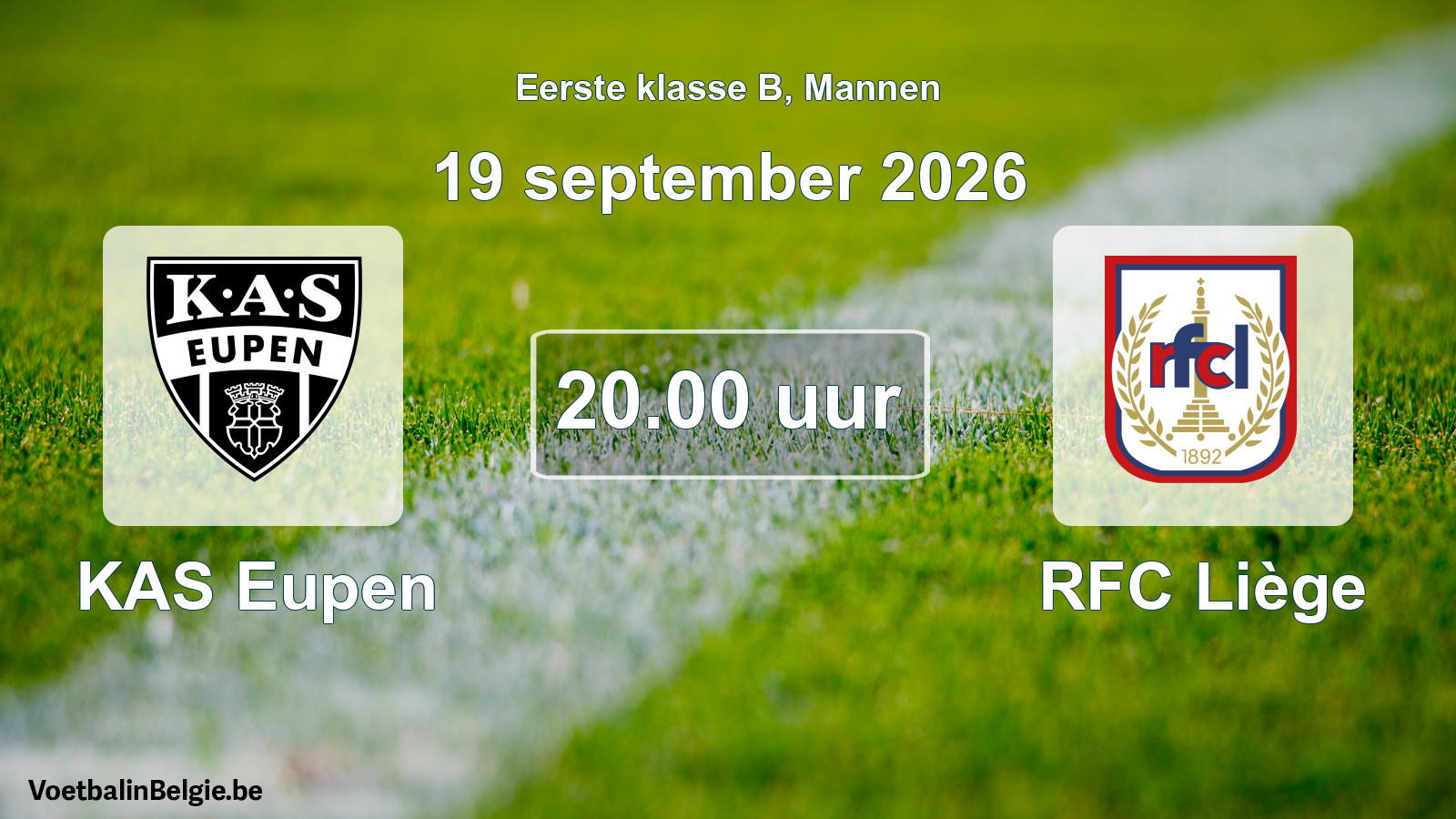 Geplantes Spiel männer-Fußball: KAS Eupen - RFC Liège (19 September 2026)