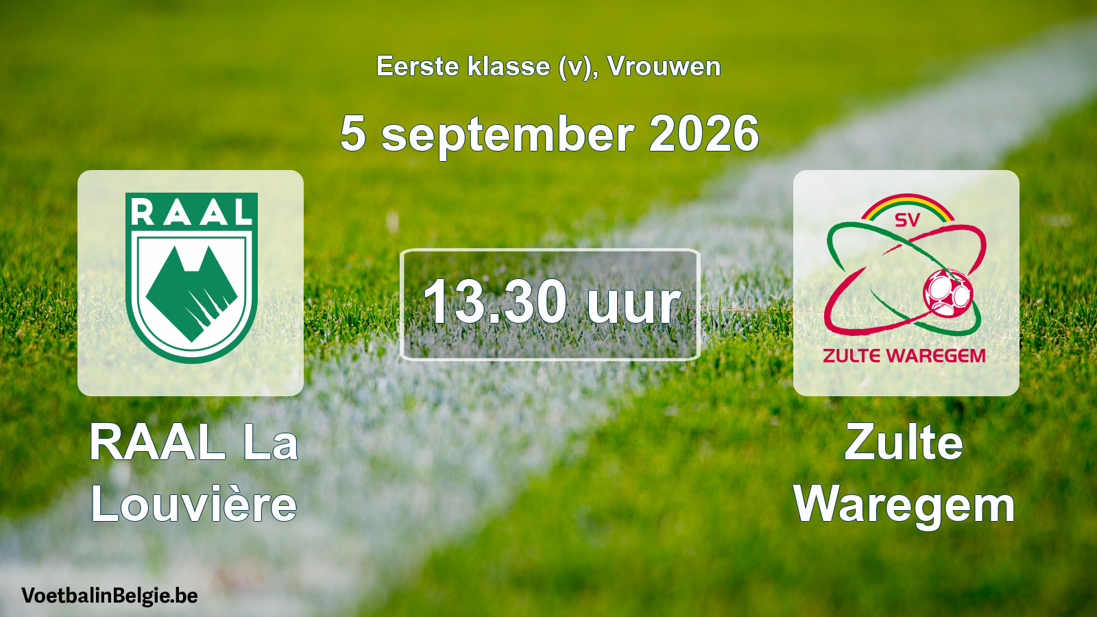Geplantes Spiel frauen-Fußball: RAAL La Louvière - Zulte Waregem (5 September 2026)