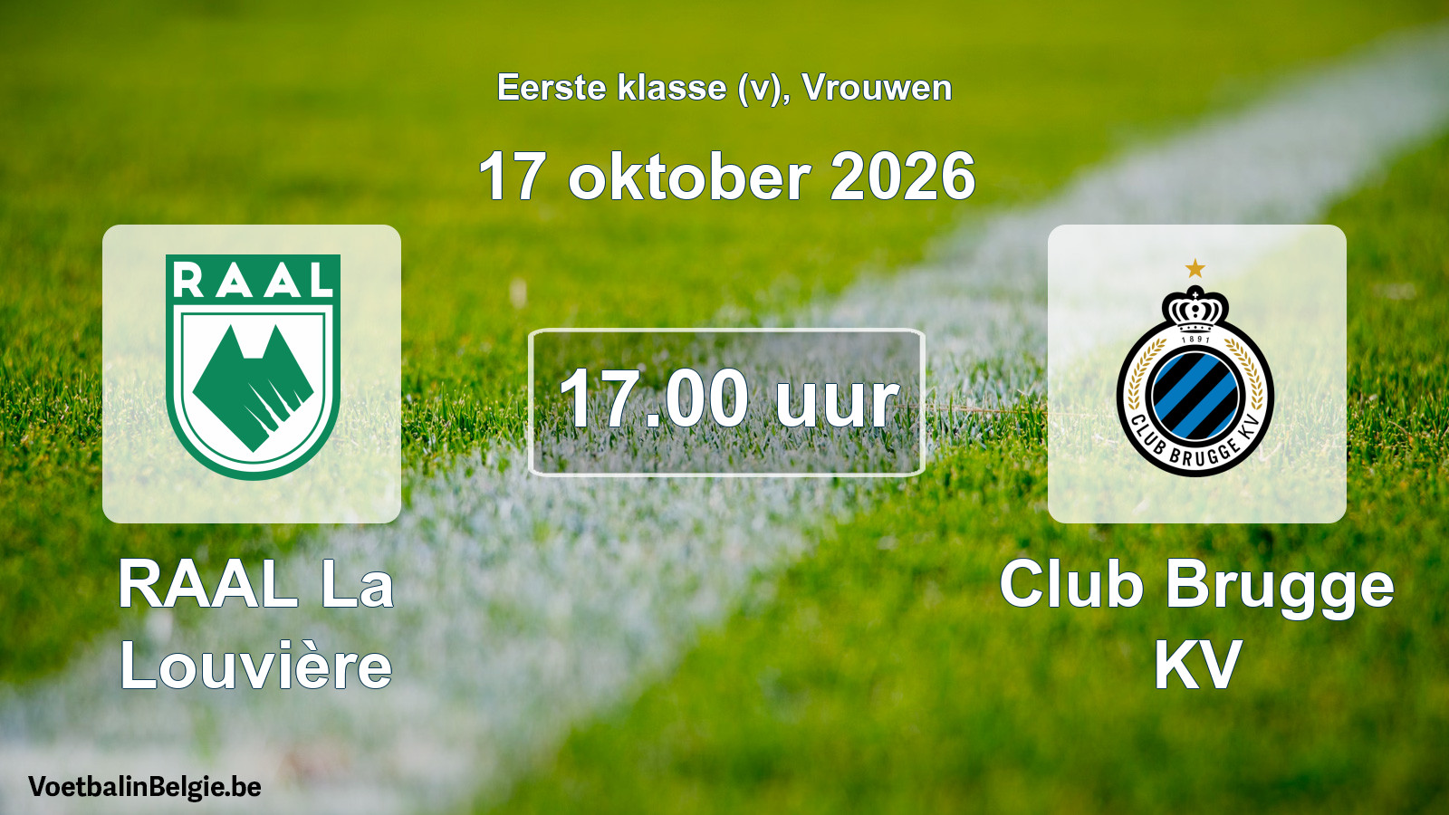 Match prévu football femmes: RAAL La Louvière - Club Brugge KV (17 octobre 2026)