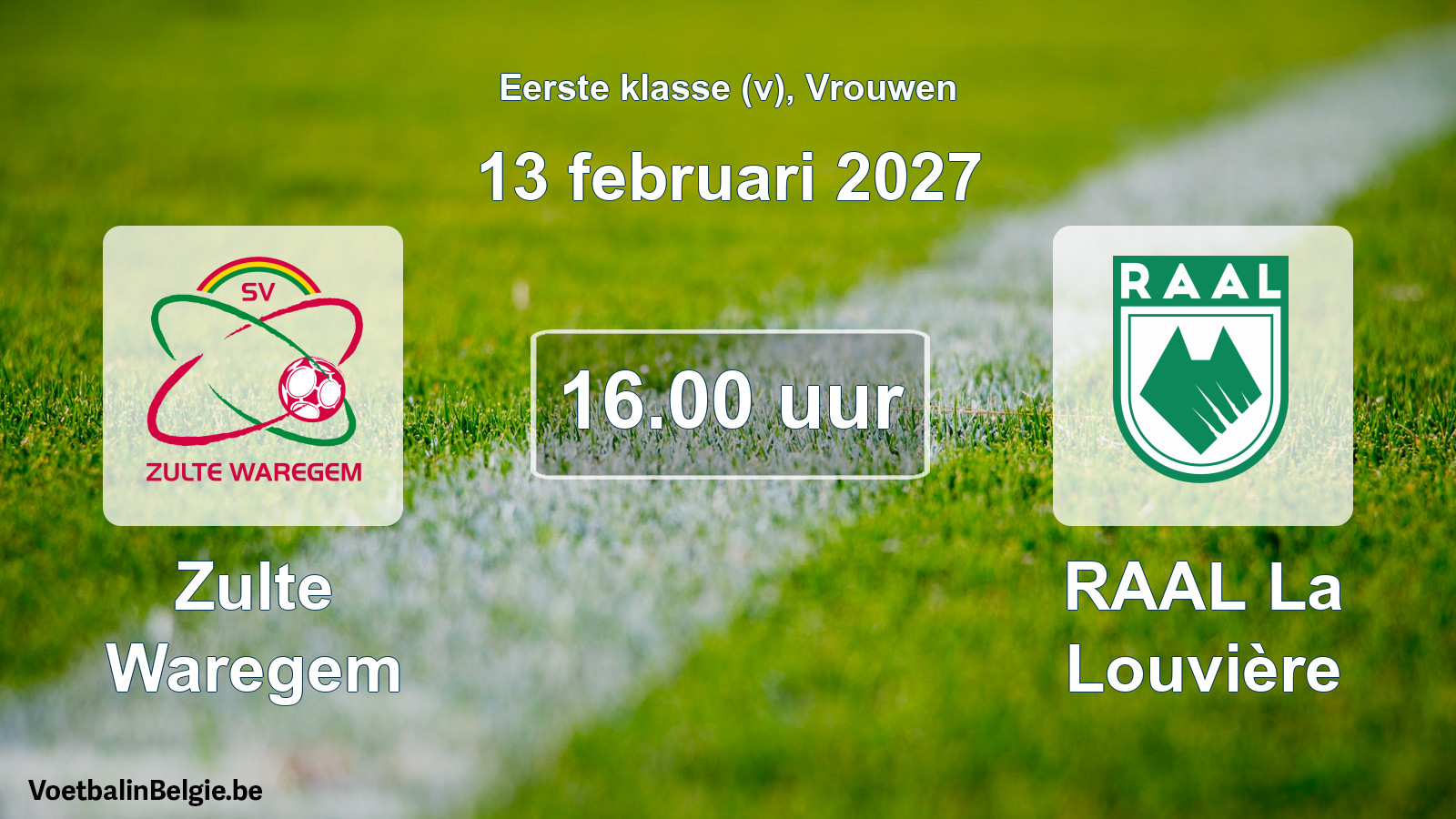 Geplantes Spiel frauen-Fußball: Zulte Waregem - RAAL La Louvière (13 Februar 2027)