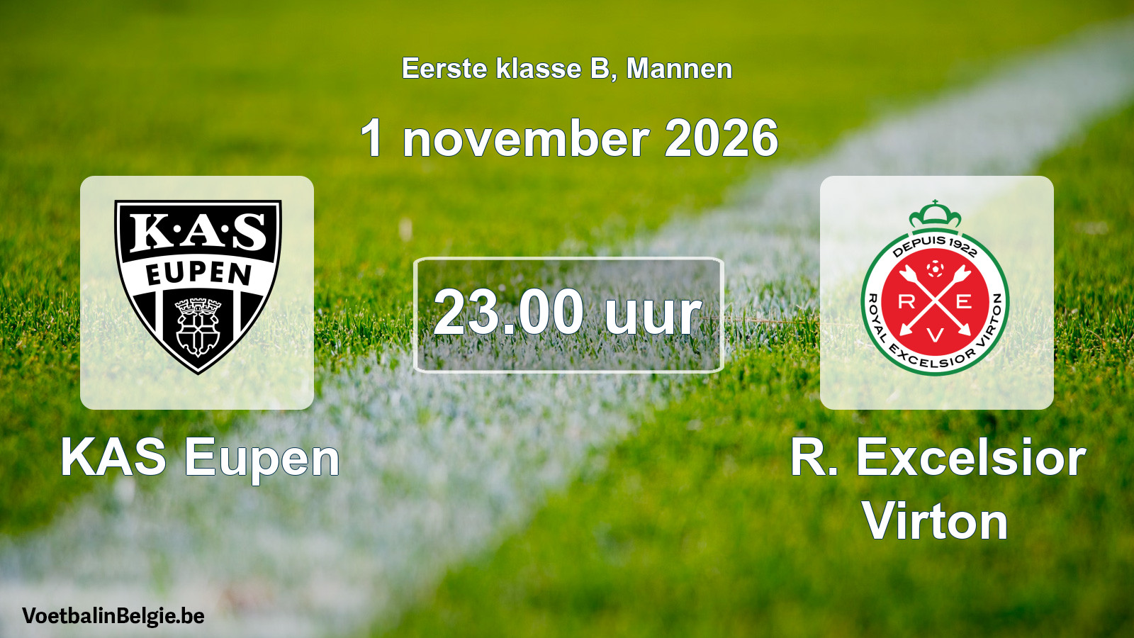 Geplande wedstrijd mannenvoetbal: KAS Eupen - R. Excelsior Virton (1 november 2026)
