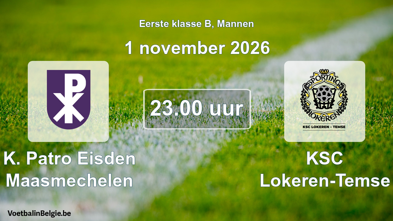 Geplande wedstrijd mannenvoetbal: K. Patro Eisden Maasmechelen - KSC Lokeren-Temse (1 november 2026)