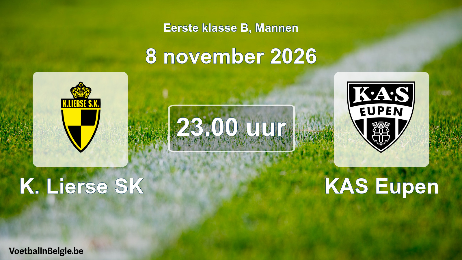 Geplande wedstrijd mannenvoetbal: K. Lierse SK - KAS Eupen (8 november 2026)