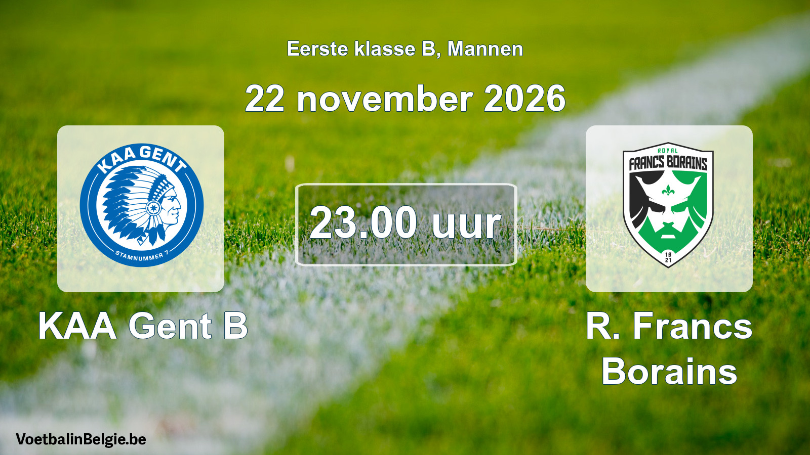 Geplande wedstrijd mannenvoetbal: KAA Gent B - R. Francs Borains (22 november 2026)