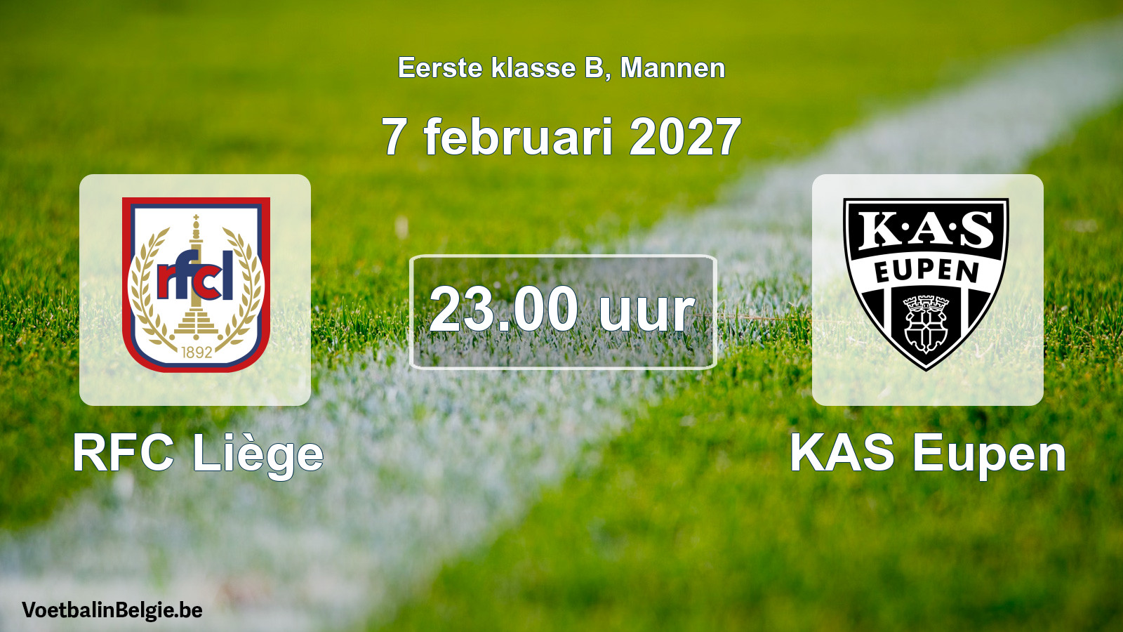 Geplande wedstrijd mannenvoetbal: RFC Liège - KAS Eupen (7 februari 2027)