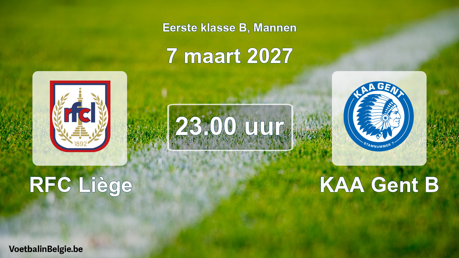 Geplande wedstrijd mannenvoetbal: RFC Liège - KAA Gent B (7 maart 2027)