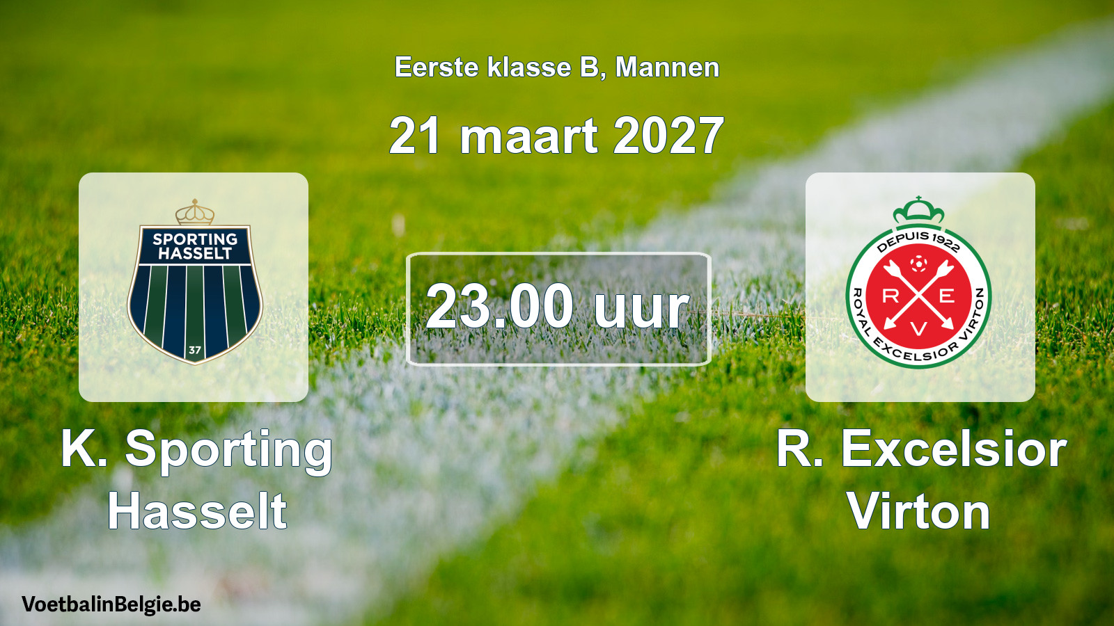 Geplande wedstrijd mannenvoetbal: K. Sporting Hasselt - R. Excelsior Virton (21 maart 2027)