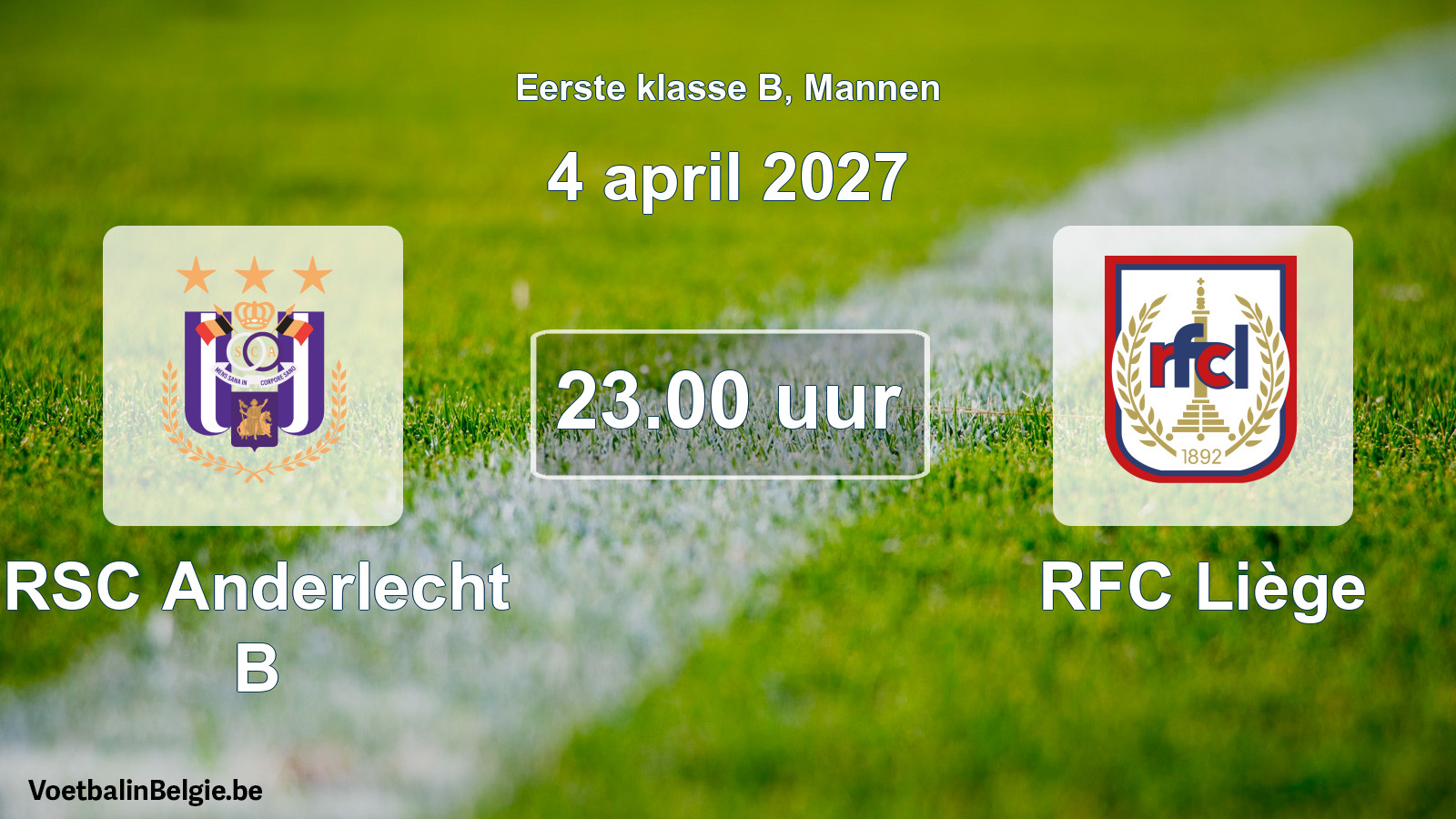 Geplande wedstrijd mannenvoetbal: RSC Anderlecht B - RFC Liège (4 april 2027)