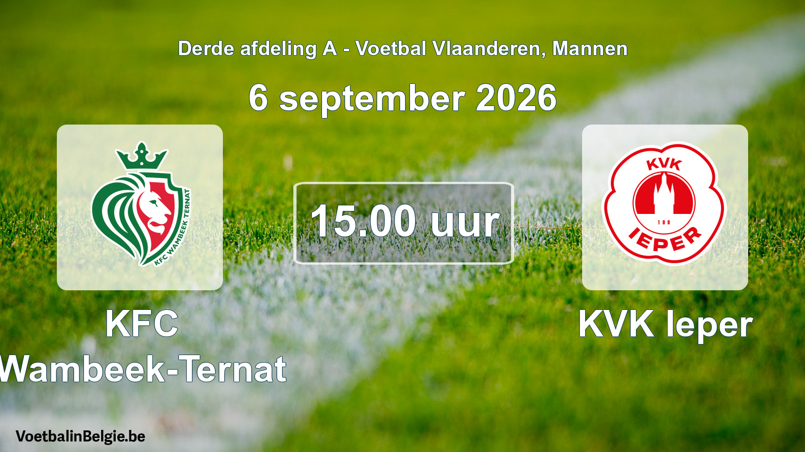 Geplande wedstrijd mannenvoetbal: KFC Wambeek-Ternat - KVK Ieper (6 september 2026)