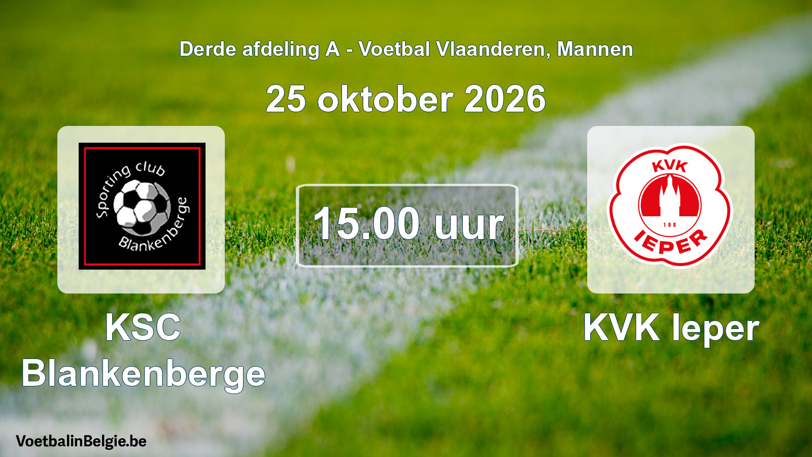 Geplande wedstrijd mannenvoetbal: KSC Blankenberge - KVK Ieper (25 oktober 2026)