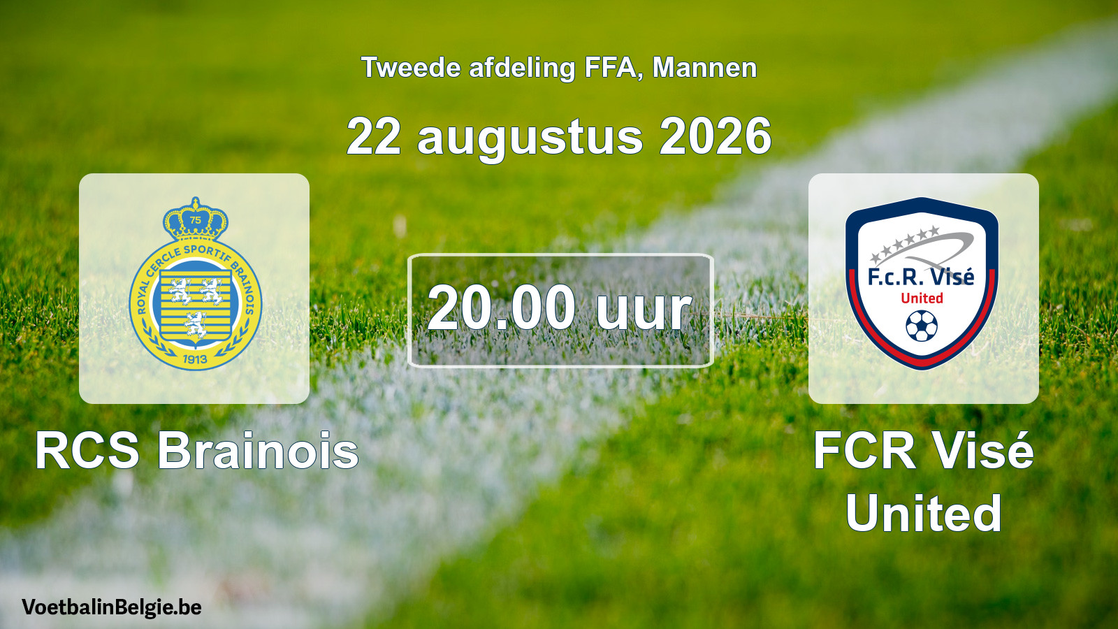 Geplande wedstrijd mannenvoetbal: RCS Brainois - FCR Visé United (22 augustus 2026)
