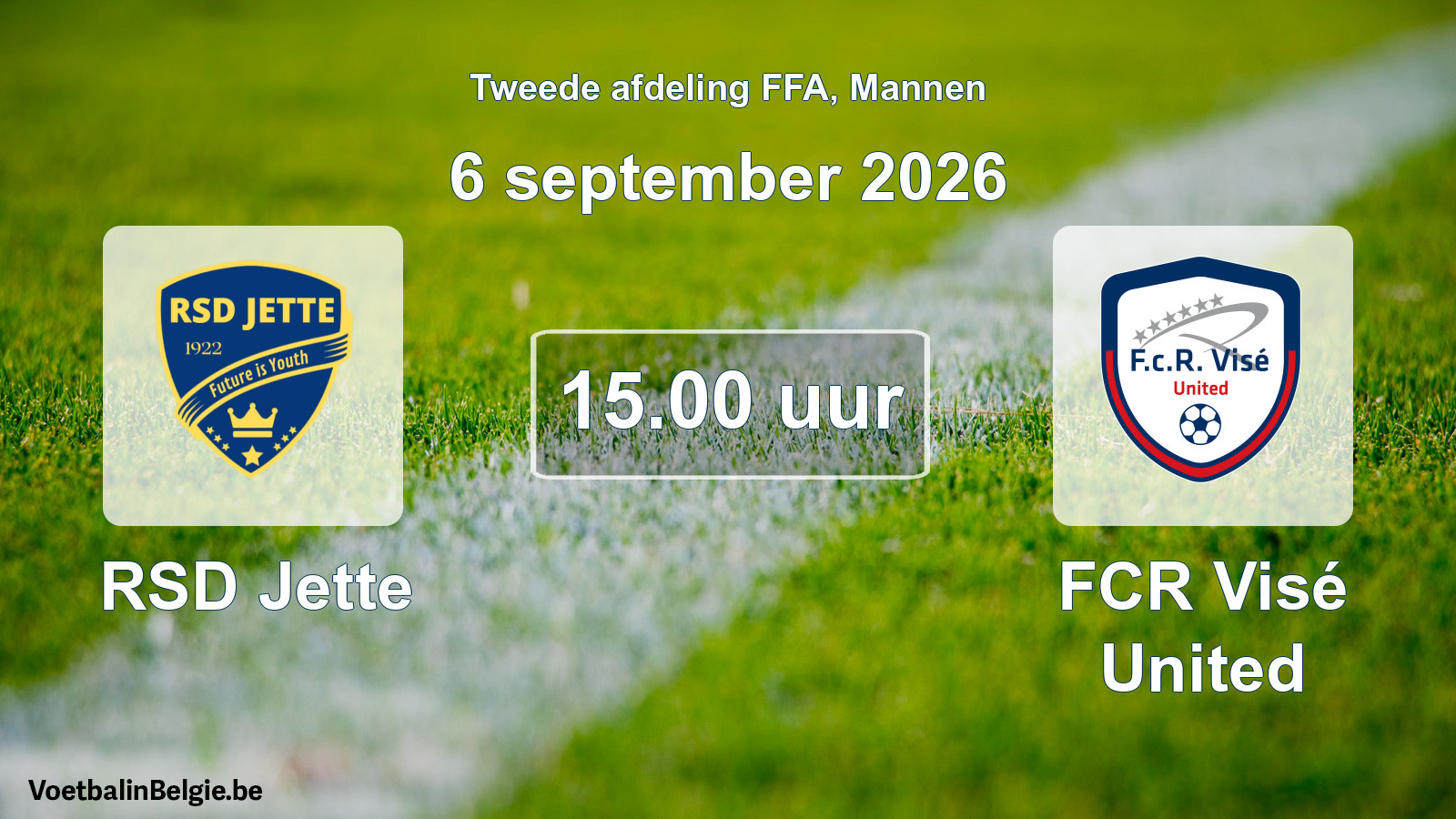 Geplande wedstrijd mannenvoetbal: RSD Jette - FCR Visé United (6 september 2026)