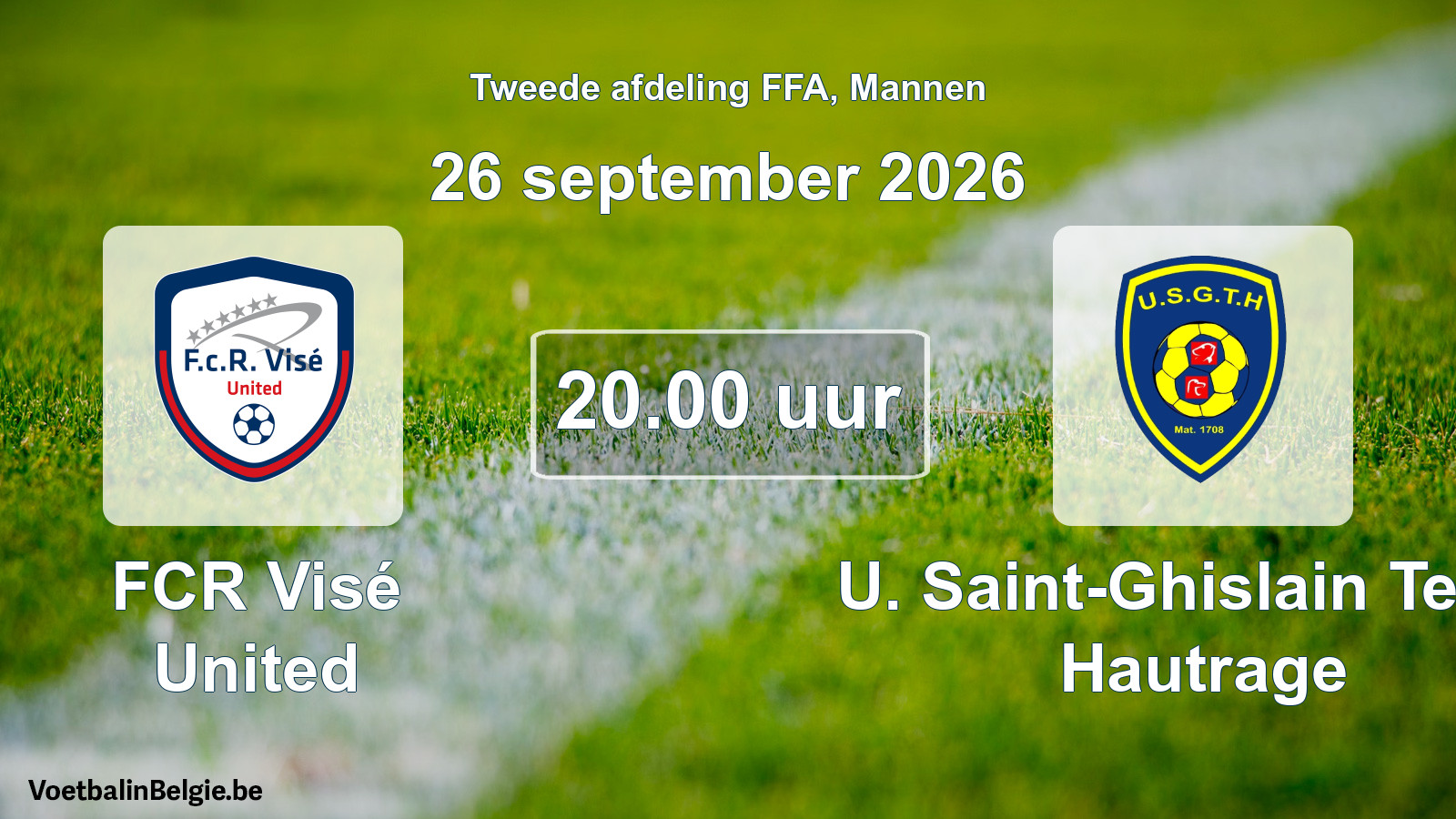 Geplande wedstrijd mannenvoetbal: FCR Visé United - U. Saint-Ghislain Tertre Hautrage (26 september 2026)