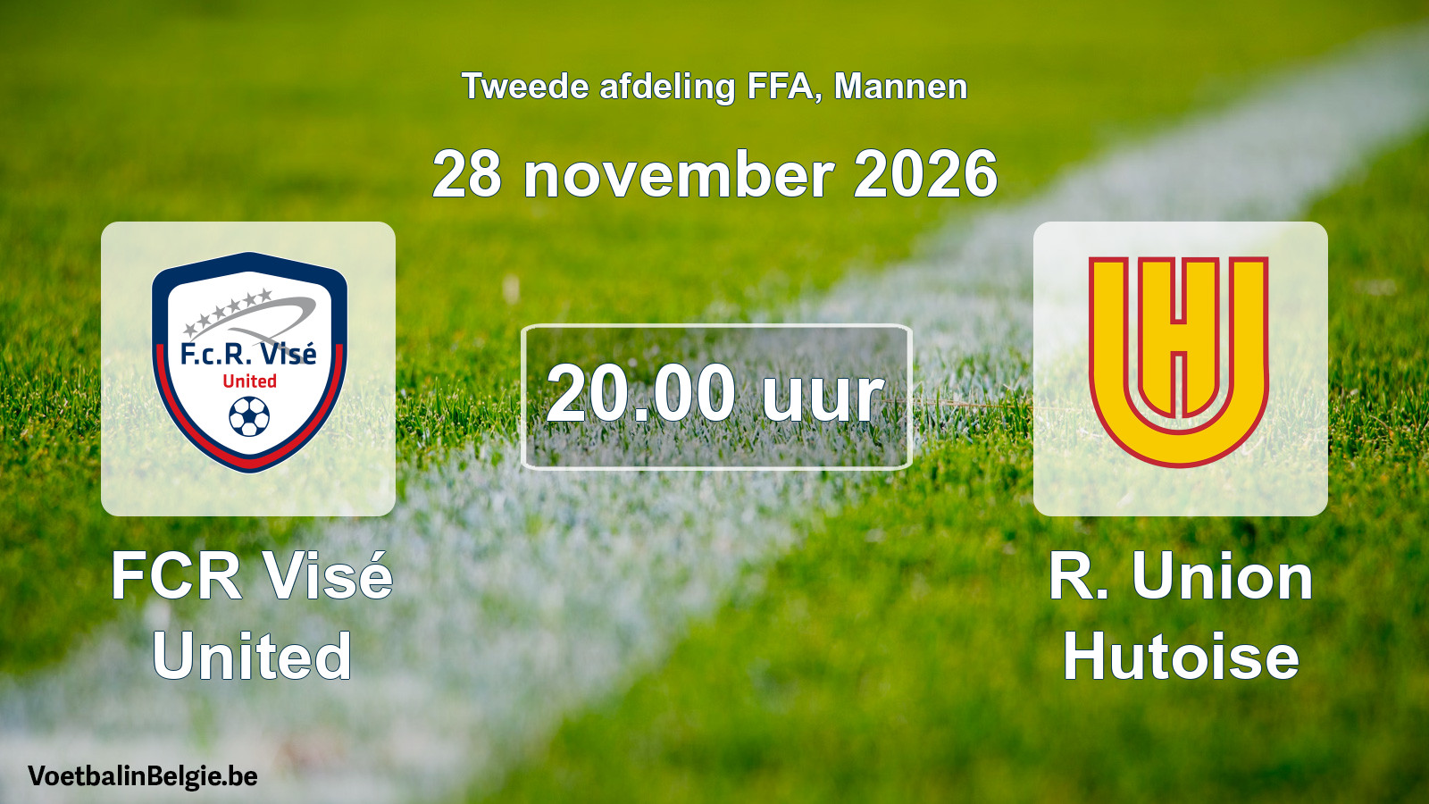 Geplande wedstrijd mannenvoetbal: FCR Visé United - R. Union Hutoise (28 november 2026)