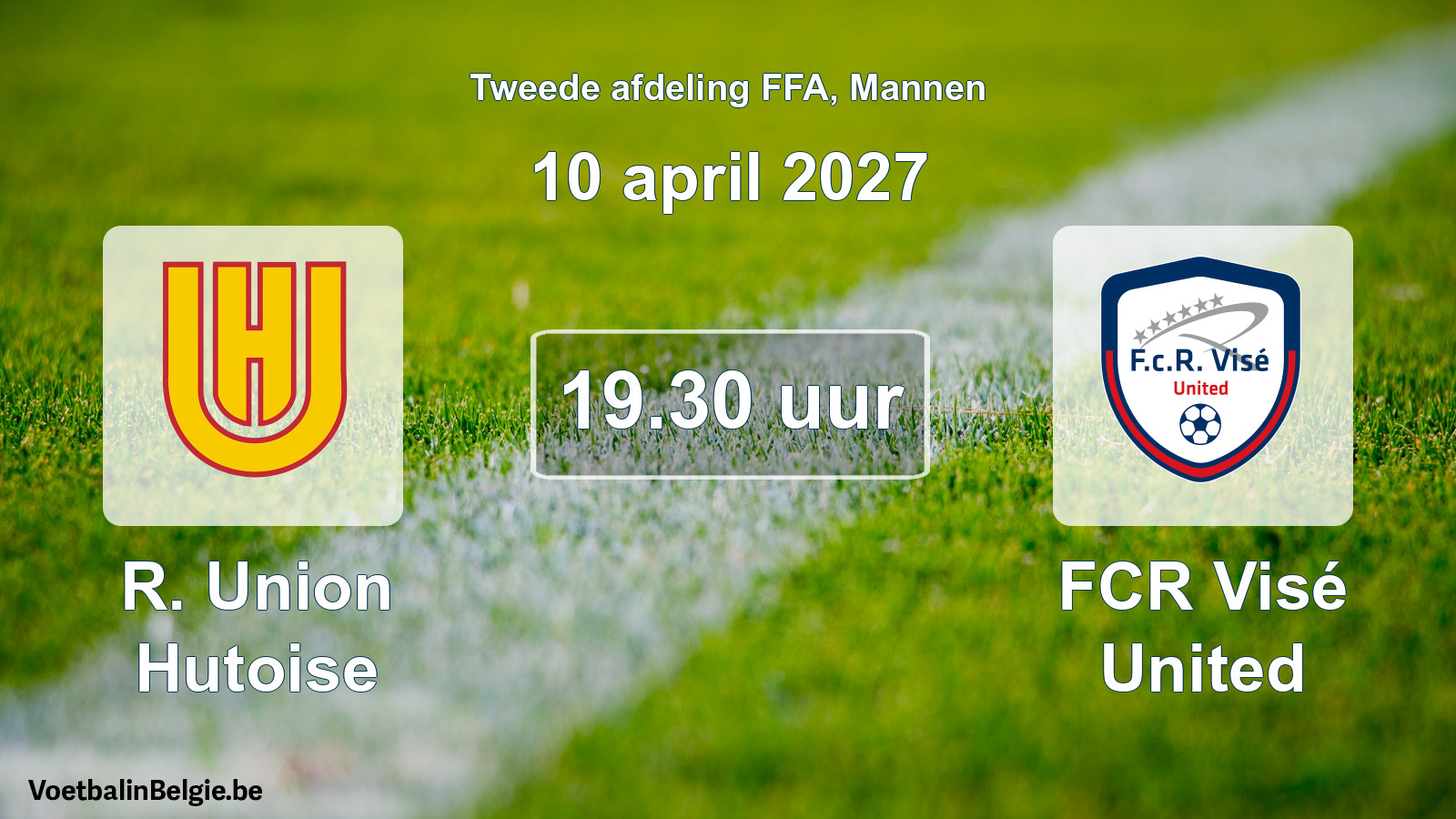 Geplande wedstrijd mannenvoetbal: R. Union Hutoise - FCR Visé United (10 april 2027)