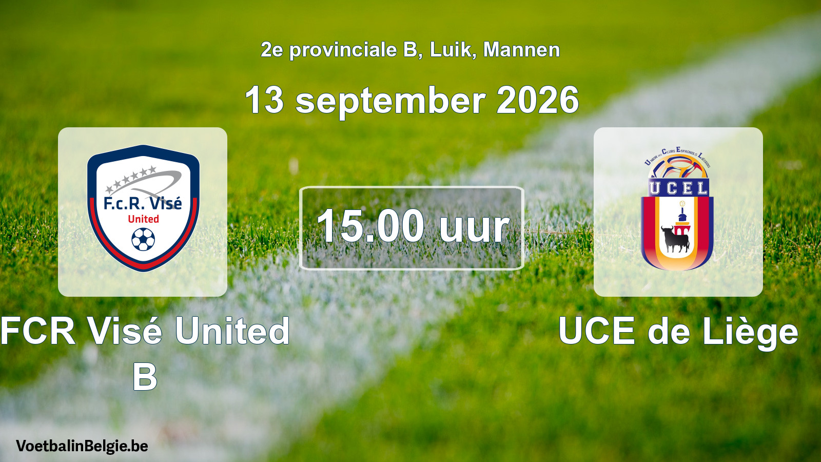 Geplande wedstrijd mannenvoetbal: FCR Visé United B - UCE de Liège (13 september 2026)