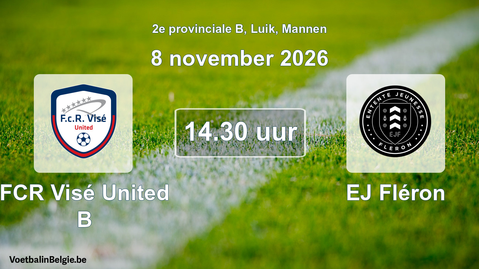 Geplande wedstrijd mannenvoetbal: FCR Visé United B - EJ Fléron (8 november 2026)