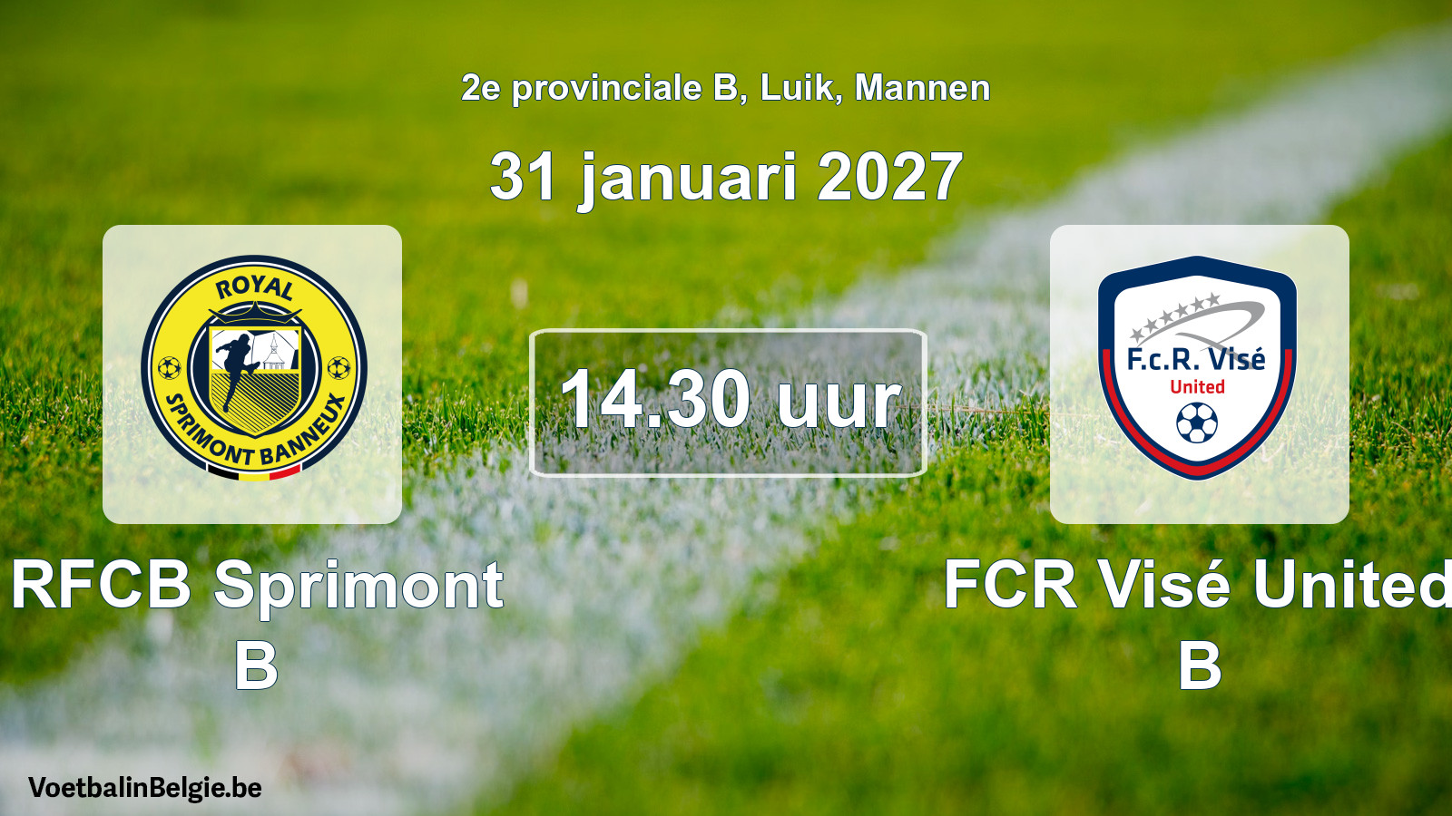 Geplande wedstrijd mannenvoetbal: RFCB Sprimont B - FCR Visé United B (31 januari 2027)