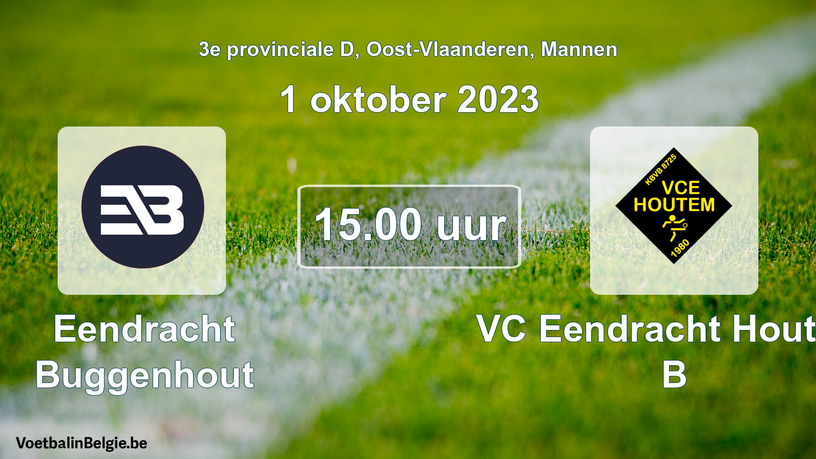 Match prévu football hommes: Eendracht Buggenhout - VC Eendracht Houtem B (1 octobre 2023)