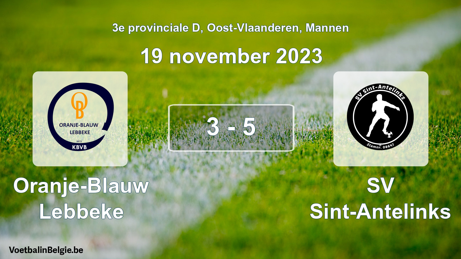 Gespeelde wedstrijd mannenvoetbal: Oranje-Blauw Lebbeke - SV Sint-Antelinks 3 - 5 (19 november 2023)