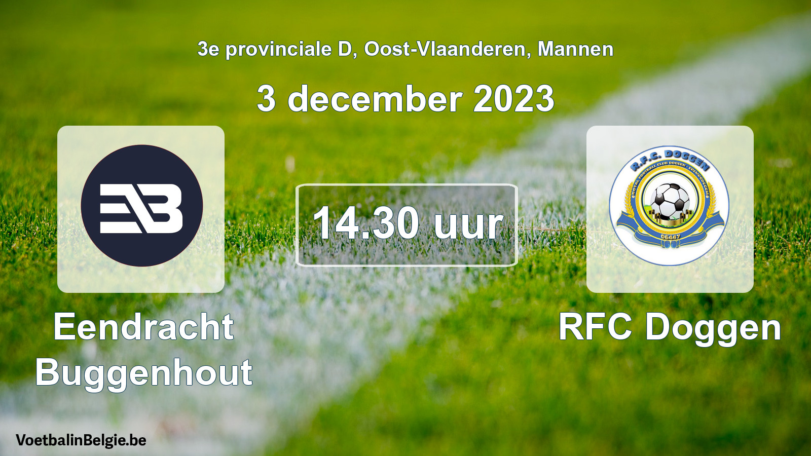 Match prévu football hommes: Eendracht Buggenhout - RFC Doggen (3 décembre 2023)