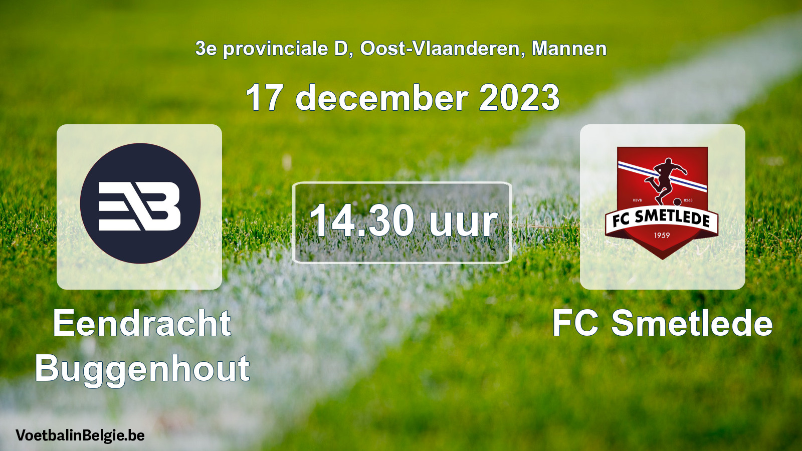 Geplantes Spiel männer-Fußball: Eendracht Buggenhout - FC Smetlede (17 Dezember 2023)