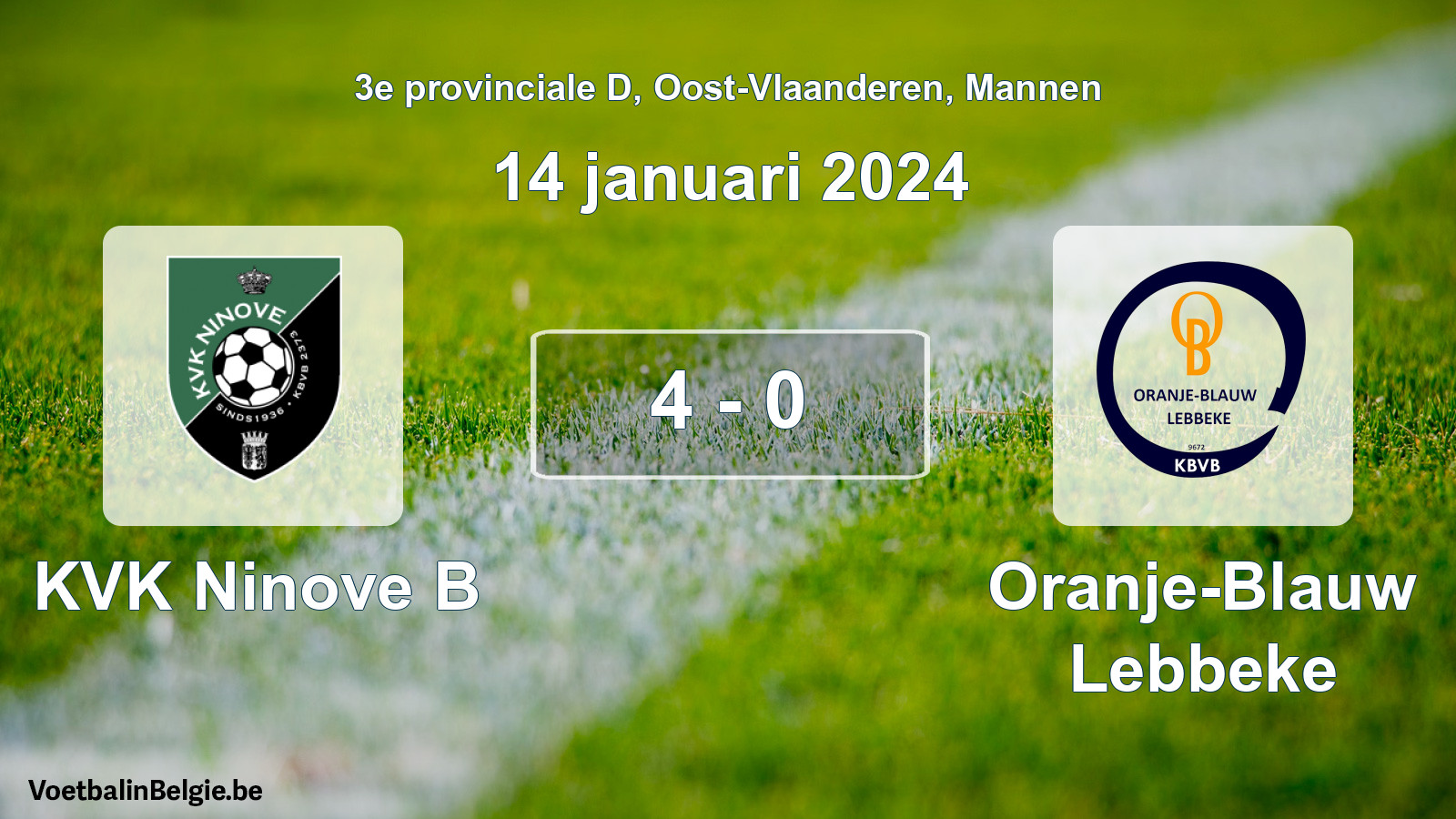 Gespeelde wedstrijd mannenvoetbal: KVK Ninove B - Oranje-Blauw Lebbeke 4 - 0 (14 januari 2024)
