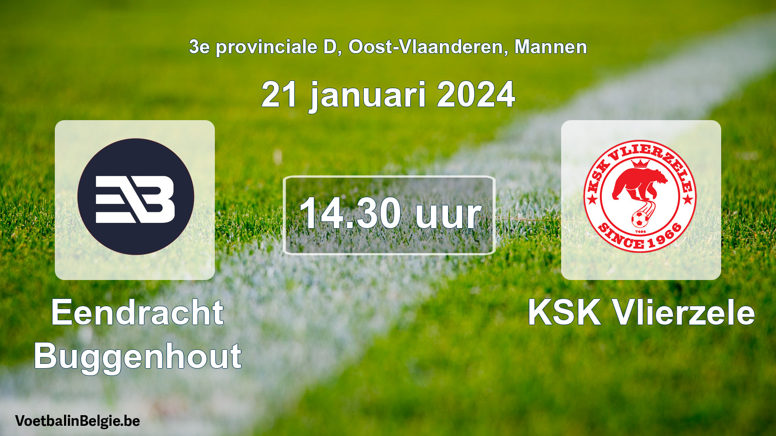 Geplande wedstrijd mannenvoetbal: Eendracht Buggenhout - KSK Vlierzele (21 januari 2024)