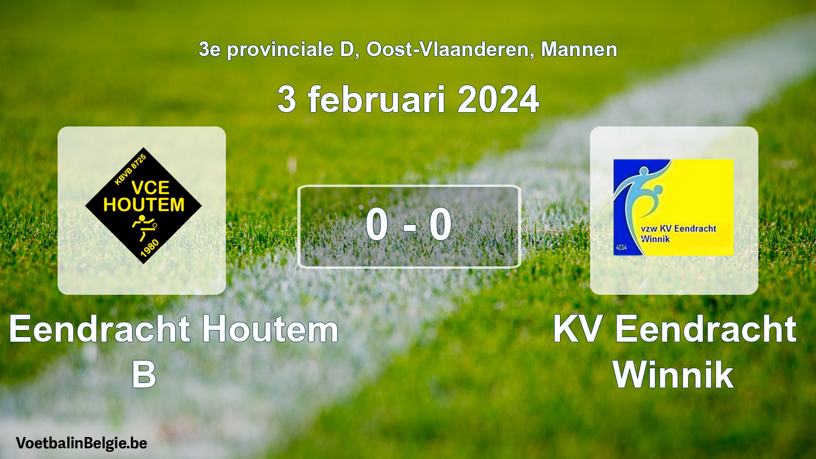 Played match men football: VC Eendracht Houtem B - KV Eendracht Winnik 0 - 0 (3 February 2024)