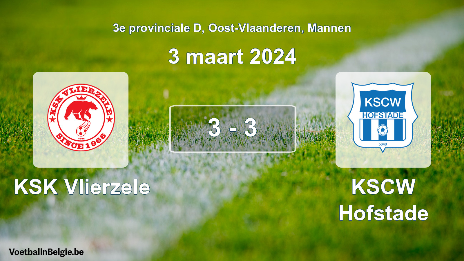 Gespeelde wedstrijd mannenvoetbal: KSK Vlierzele - KSCW Hofstade 3 - 3 (3 maart 2024)