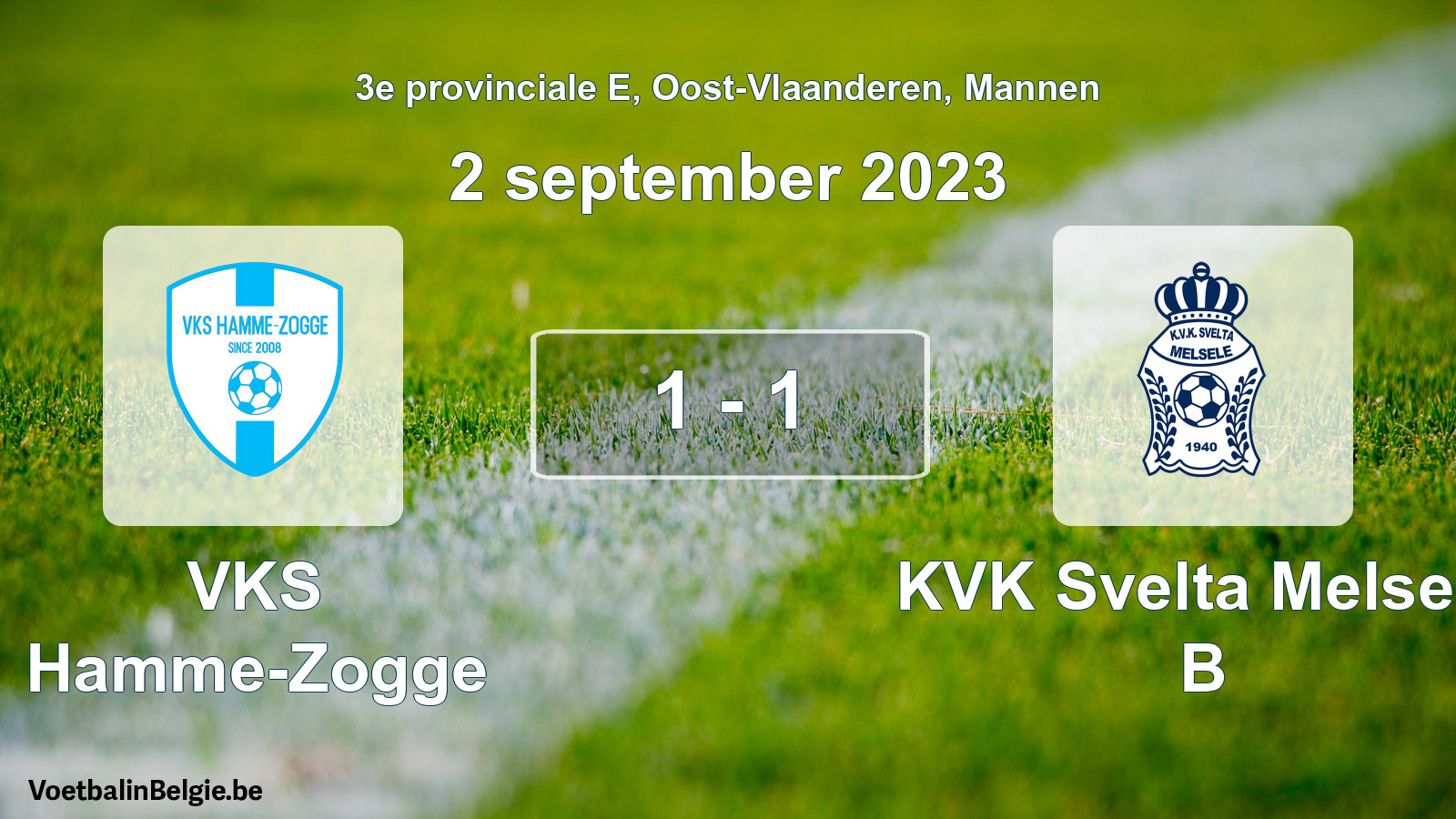 Gespeelde wedstrijd mannenvoetbal: VKS Hamme-Zogge - KVK Svelta Melsele B 1 - 1 (2 september 2023)