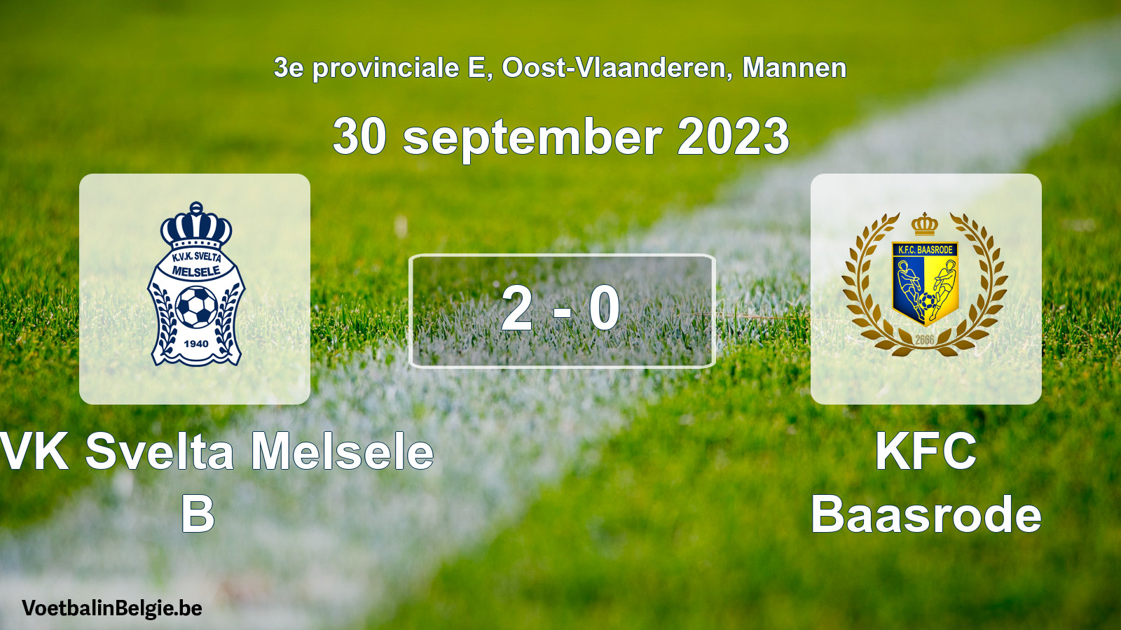 Gespeelde wedstrijd mannenvoetbal: KVK Svelta Melsele B - KFC Baasrode 2 - 0 (30 september 2023)