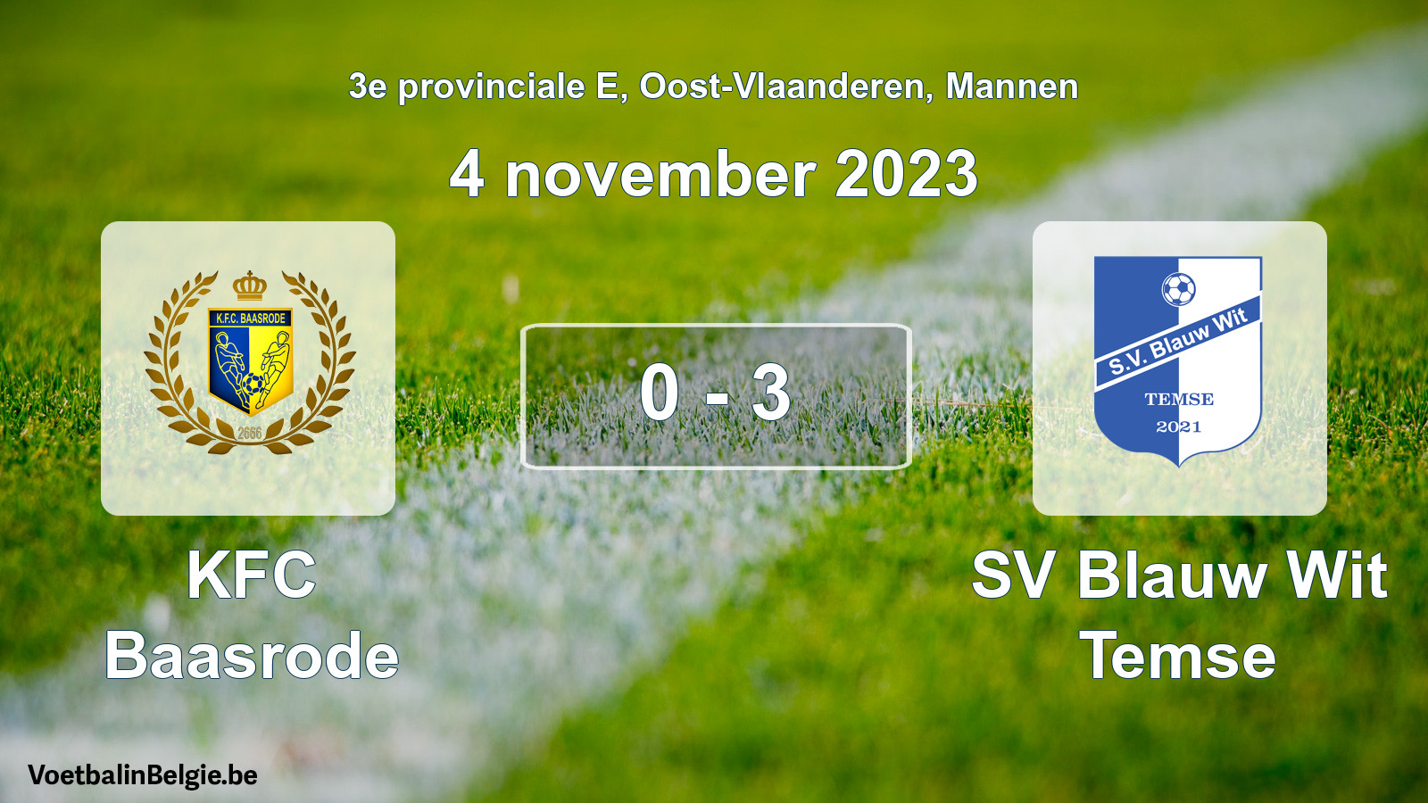 Gespeelde wedstrijd mannenvoetbal: KFC Baasrode - SV Blauw Wit Temse 0 - 3 (4 november 2023)