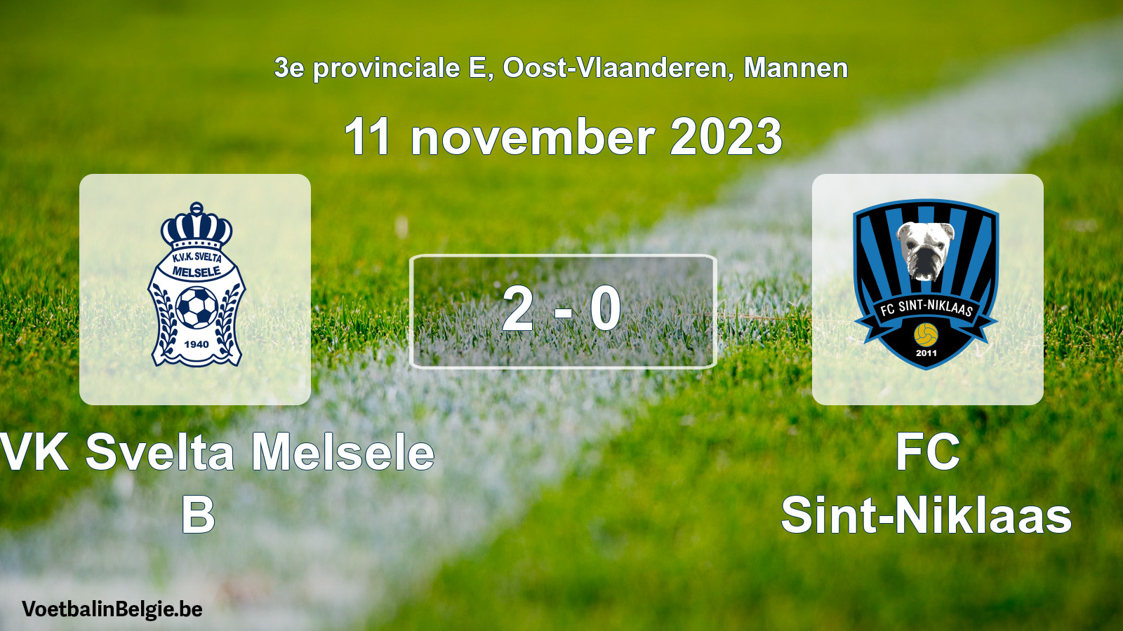 Gespeelde wedstrijd mannenvoetbal: KVK Svelta Melsele B - FC Sint-Niklaas 2 - 0 (11 november 2023)